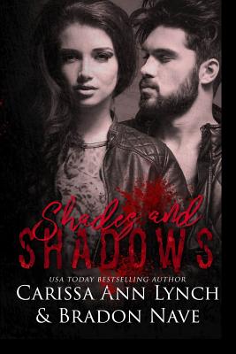 Shades and Shadows - Nave, Bradon, and Lynch, Carissa Ann