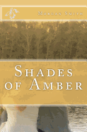 Shades of Amber