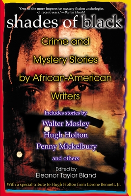 Shades of Black: Crime and Mystery Stories by African-American Authors - Bland, Eleanor Taylor (Editor)