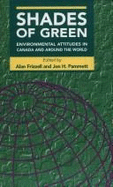 Shades of Green: Environmental Attitudes in Canada and Around the World Volume 2