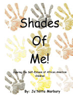 Shades of Me: Coloring the Self-Esteem of African American Children