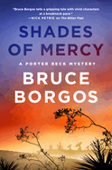 Shades of Mercy: A Porter Beck Mystery