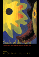 Shades of the Planet: American Literature as World Literature