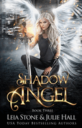 Shadow Angel: Book Three