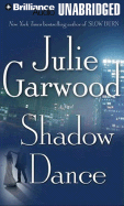 Shadow Dance - Garwood, Julie, and Bean, Joyce (Read by)