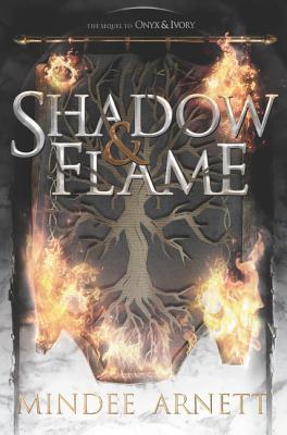 Shadow & Flame - Arnett, Mindee
