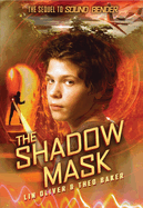 Shadow Mask (Sound Bender #2)