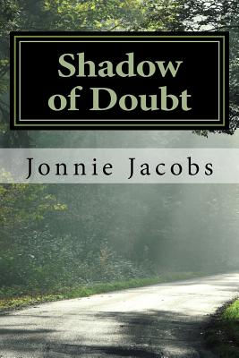 Shadow of Doubt: A Kali O'Brien Mystery - Jacobs, Jonnie