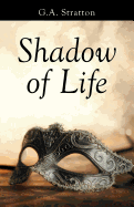 Shadow of Life