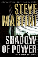 Shadow of Power - Martini, Steve