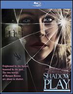 Shadow Play [Blu-ray] - Susan Shadburne