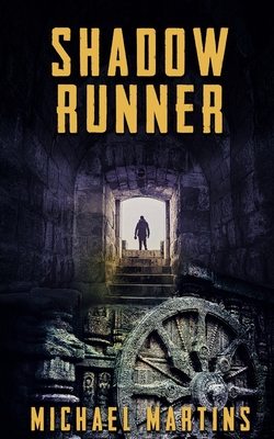 Shadow Runner - Martins, Michael