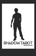 Shadow Tarot: tarocchi ombra