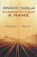 Shadow Without A Name