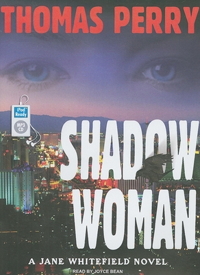 Shadow Woman - Perry, Thomas, and Bean, Joyce (Narrator)