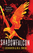 Shadowfalcon (Book 1): PanTech Chronicles