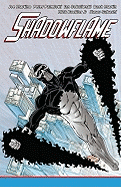 Shadowflame, Volume 1