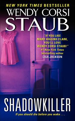 Shadowkiller - Staub, Wendy Corsi