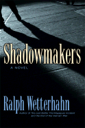 Shadowmakers
