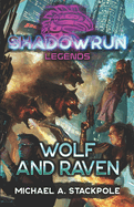 Shadowrun Legends: Wolf and Raven