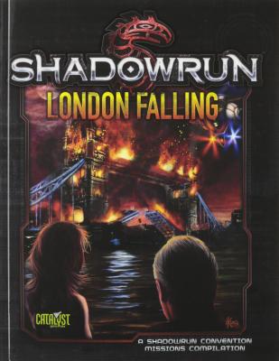 Shadowrun London Falling Compilation - Catalyst Game Labs (Creator)