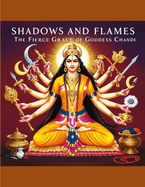 Shadows and Flames: The Fierce Grace of Goddess Chandi