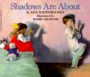 Shadows Are about - Paul, Ann Whitford