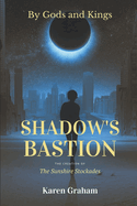 Shadow's Bastion