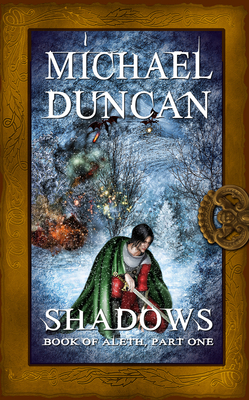 Shadows: Book of Aleth, Part One - Duncan, Michael, Dr.