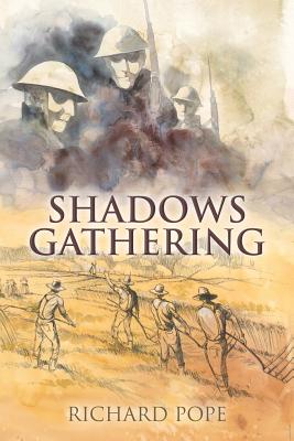 Shadows Gathering - Pope, Richard