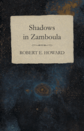 Shadows in Zamboula