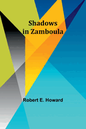 Shadows in Zamboula