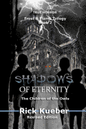 Shadows of Eternity: The Children of the Owls