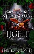 Shadows of Light (The Shadow Realms, Book 6)