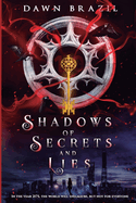 Shadows of Secrets and Lies: Young Adult Dystopian Thriller