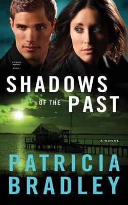 Shadows of the Past: Book 1 - Bradley, Patricia, (ed