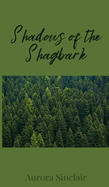 Shadows of the Shagbark