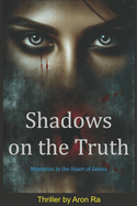 Shadows on the Truth: Mysteries in the Heart of Genoa