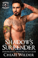 Shadow's Surrender: Insurgents Motorcycle Club