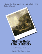 Shaffer-Kelly Family History: From Germany & Ireland to Pennsylvania