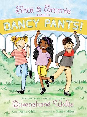 Shai & Emmie Star in Dancy Pants! - Wallis, Quvenzhane, and Ohlin, Nancy