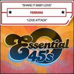 Shake It Baby Love/Love Attack