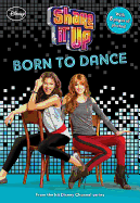 Shake It Up Born to Dance