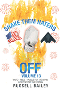 Shake Them Haters off Volume 13: Word- Finds - Puzzle for the Brain-Independence Day Edition