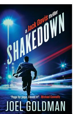 Shakedown: A Jack Davis Thriller - Goldman, Joel