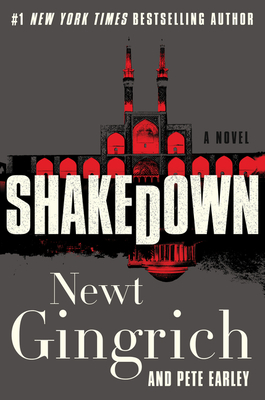 Shakedown - Gingrich, Newt, and Earley, Pete