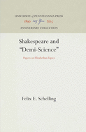 Shakespeare and "Demi-Science": Papers on Elizabethan Topics
