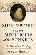 Shakespeare and the Authorship of the Sonnets: An Oxfordian Reading