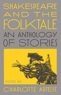 Shakespeare and the Folktale: An Anthology of Stories