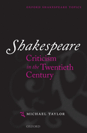 Shakespeare Criticism in the Twentieth Century